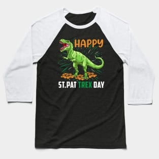 Happy St Pat Trex Day Baseball T-Shirt